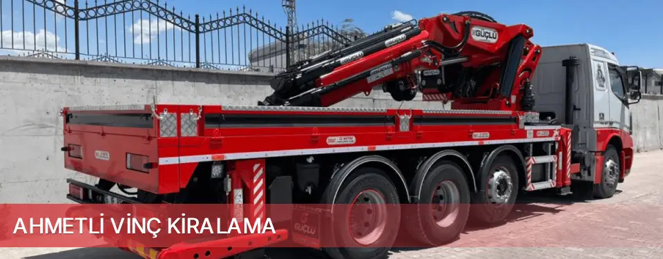 Ahmetli İlçemi Vinç Kiralama